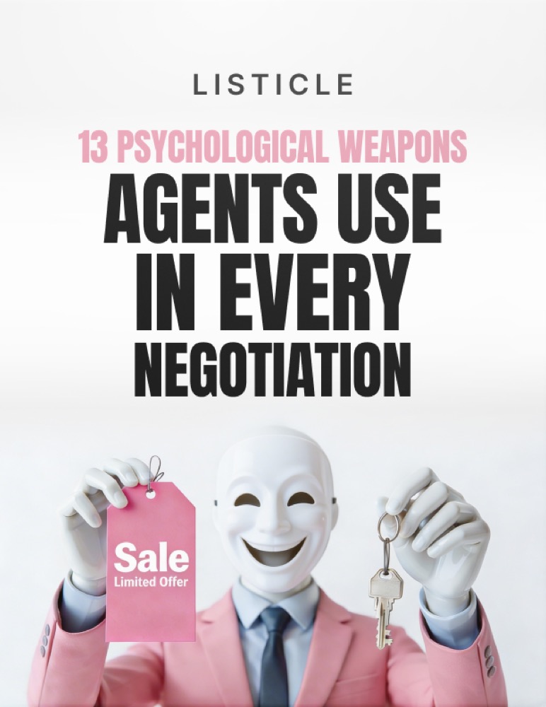13 Psychological Weapons Agents Use in Every Negotiation
