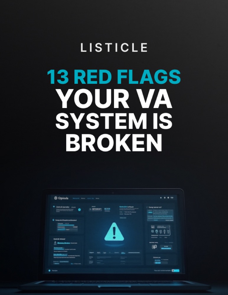 13 Red Flags Your VA System Is Broken