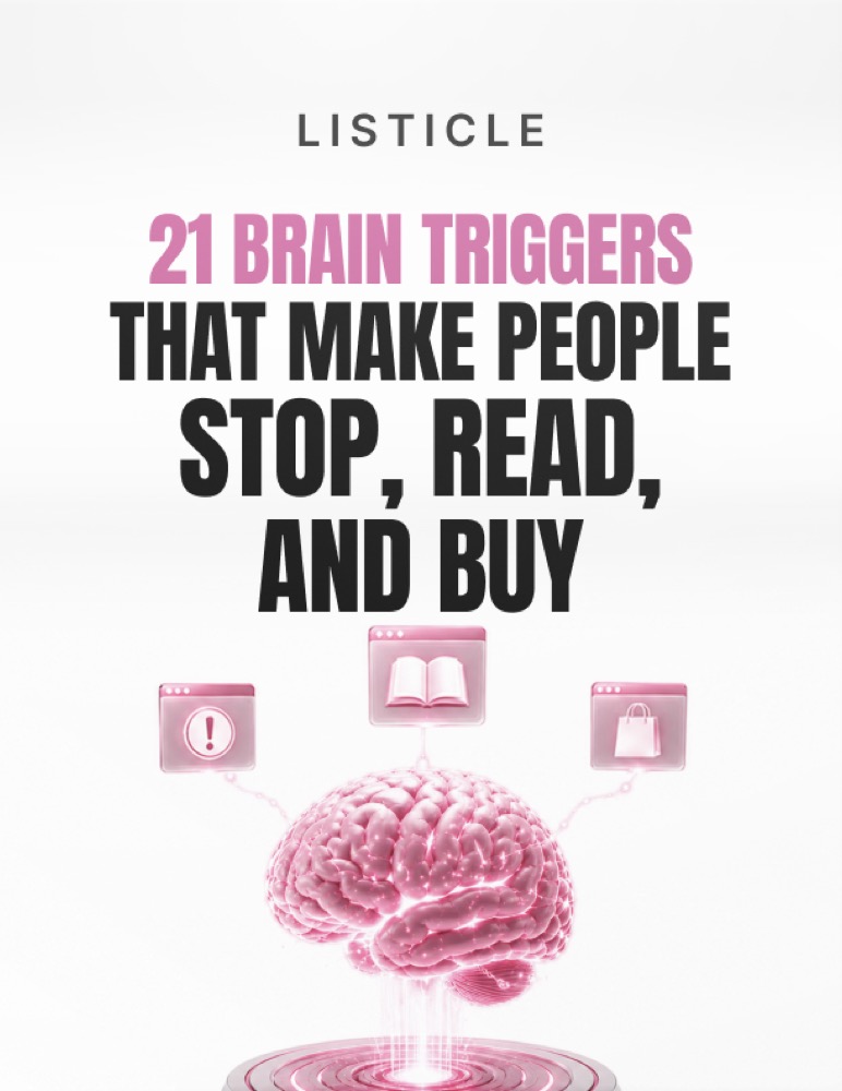 21 Brain Triggers That Make People Stop, Read, and Buy