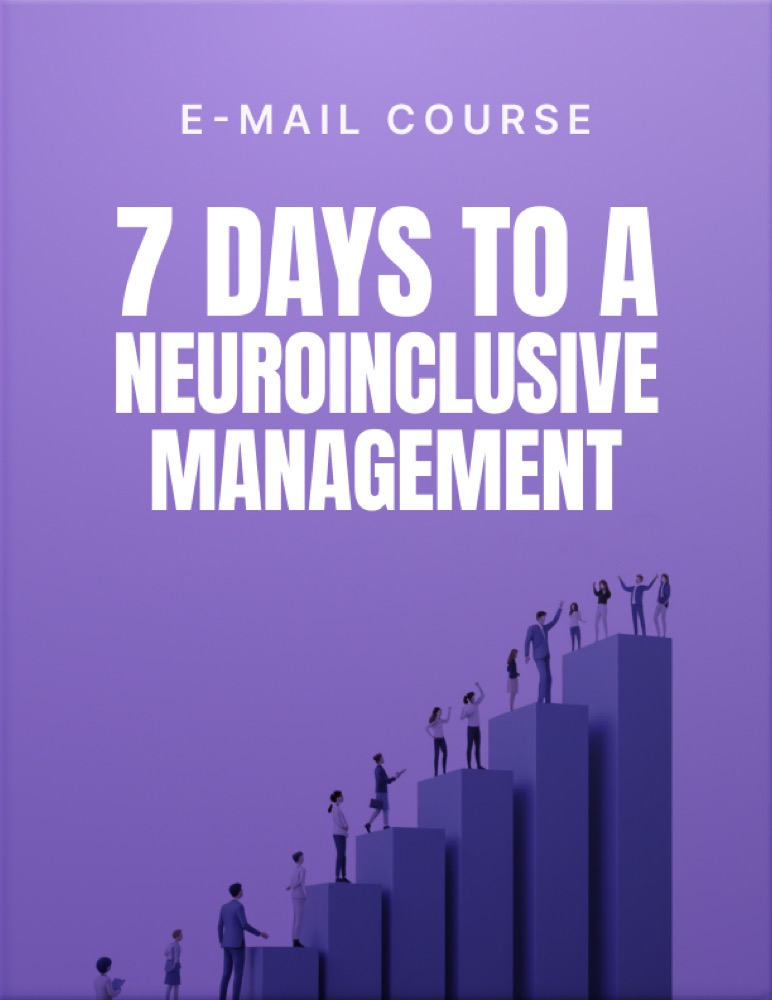 7 Days to a Neuroinclusive Management