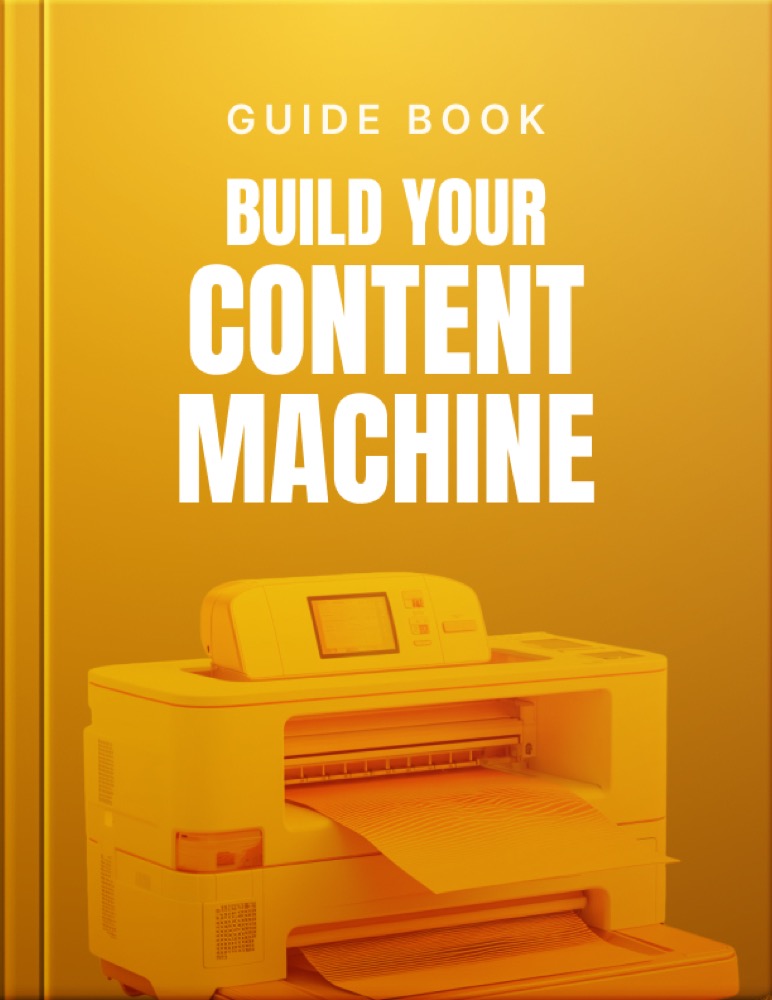 Build Your Content Machine