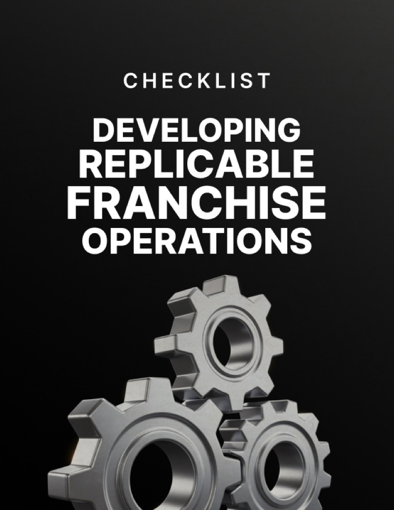 Developing Replicable Franchise Operations