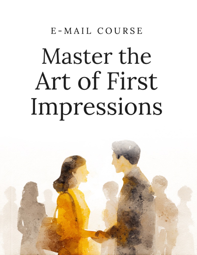 Master the Art of First Impressions