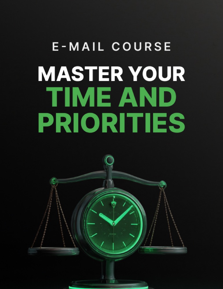 Master Your Time and Priorities