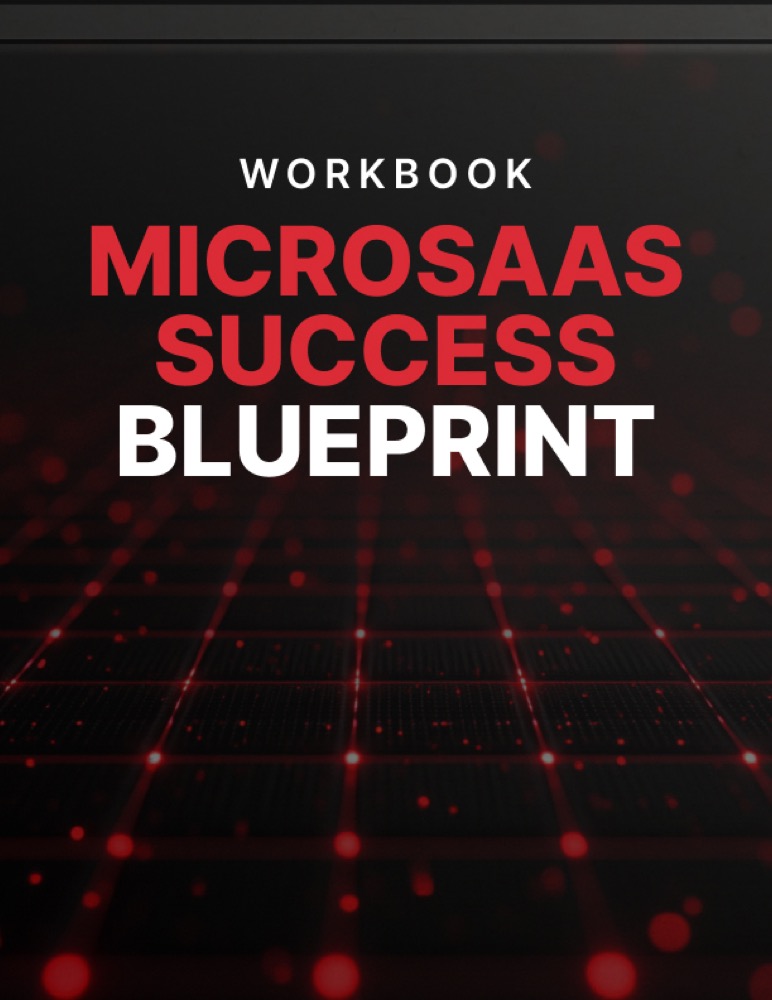 MicroSaaS Success Blueprint