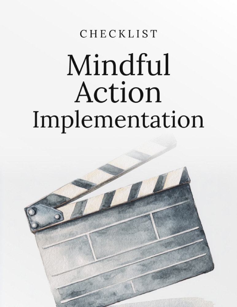 Mindful Action Implementation