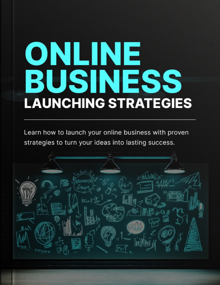 Online Business Launching Strategies