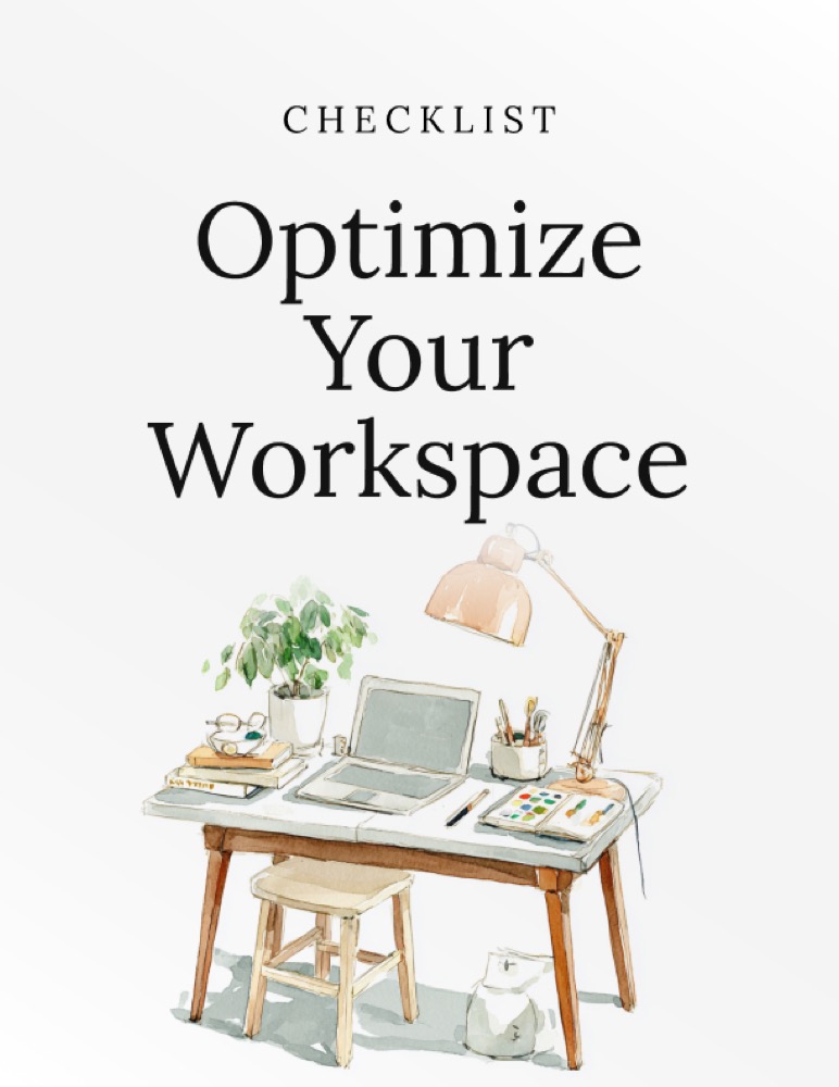 Optimize Your Workspace