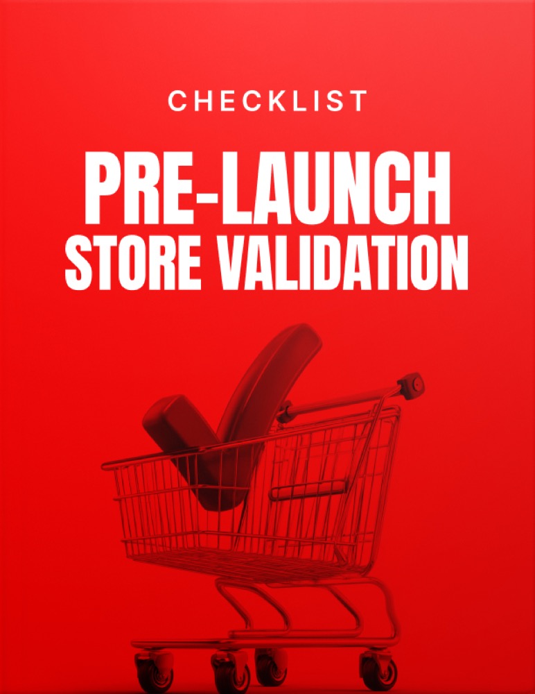 Pre-Launch Store Validation