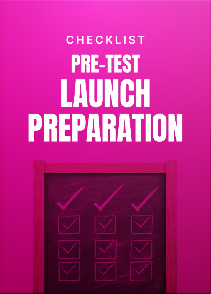Pre-Test Launch Preparation