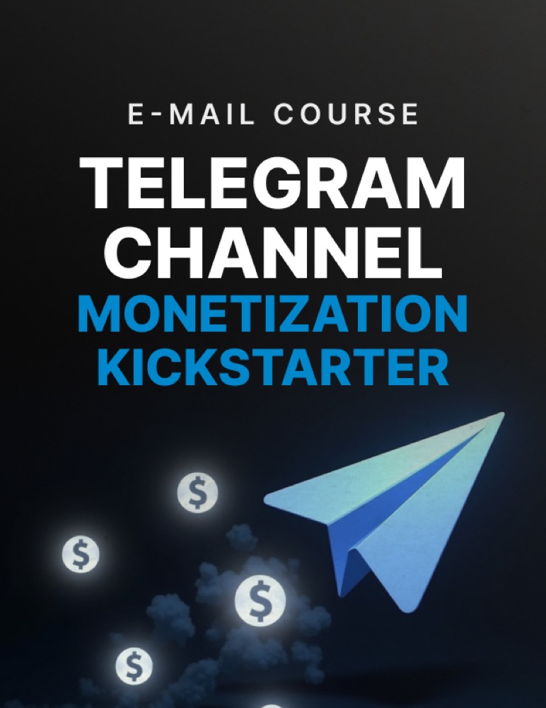Telegram Channel Monetization Kickstarter