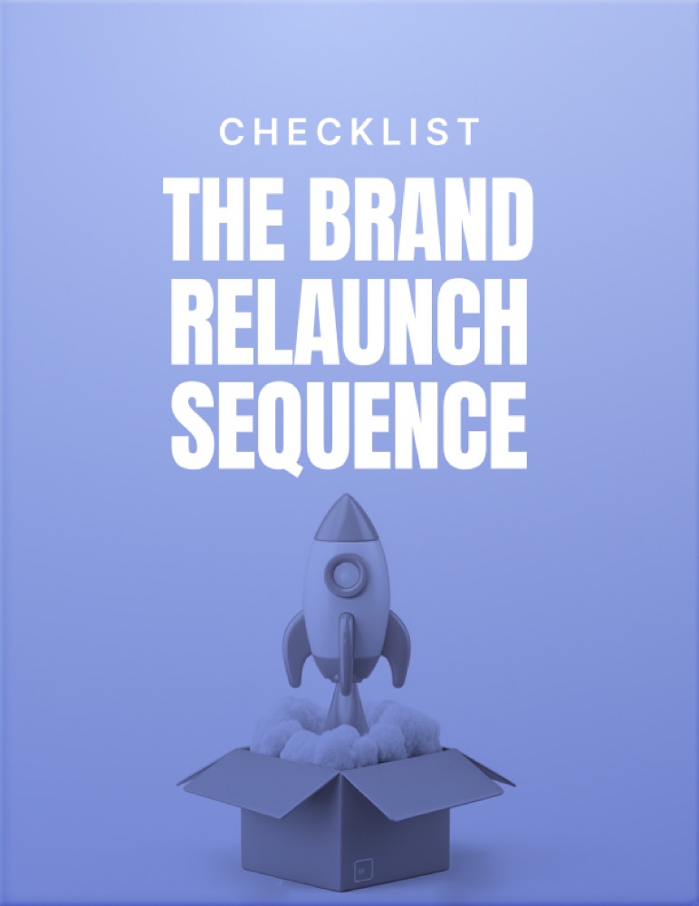 The Brand Relaunch Sequence