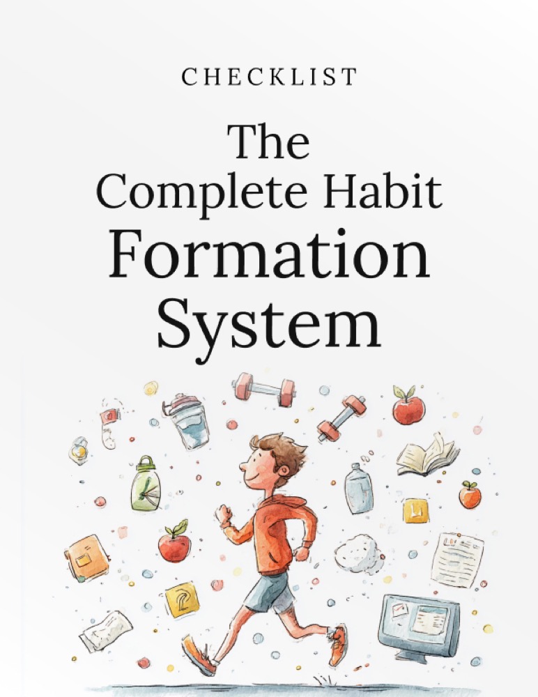 The Complete Habit Formation System