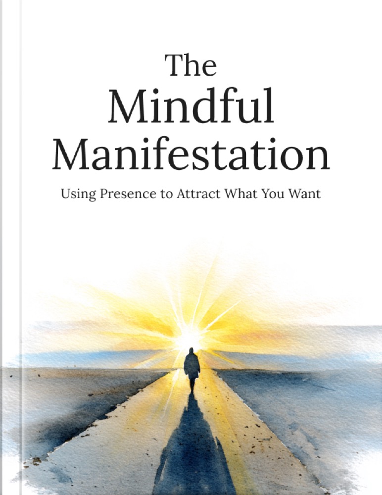The Mindful Manifestation Guide
